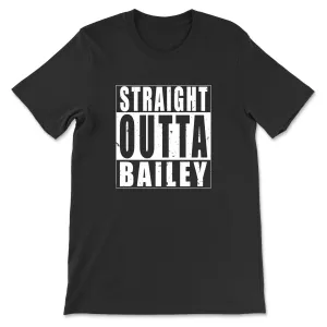 Daydream Tees Straight Outta Bailey Black