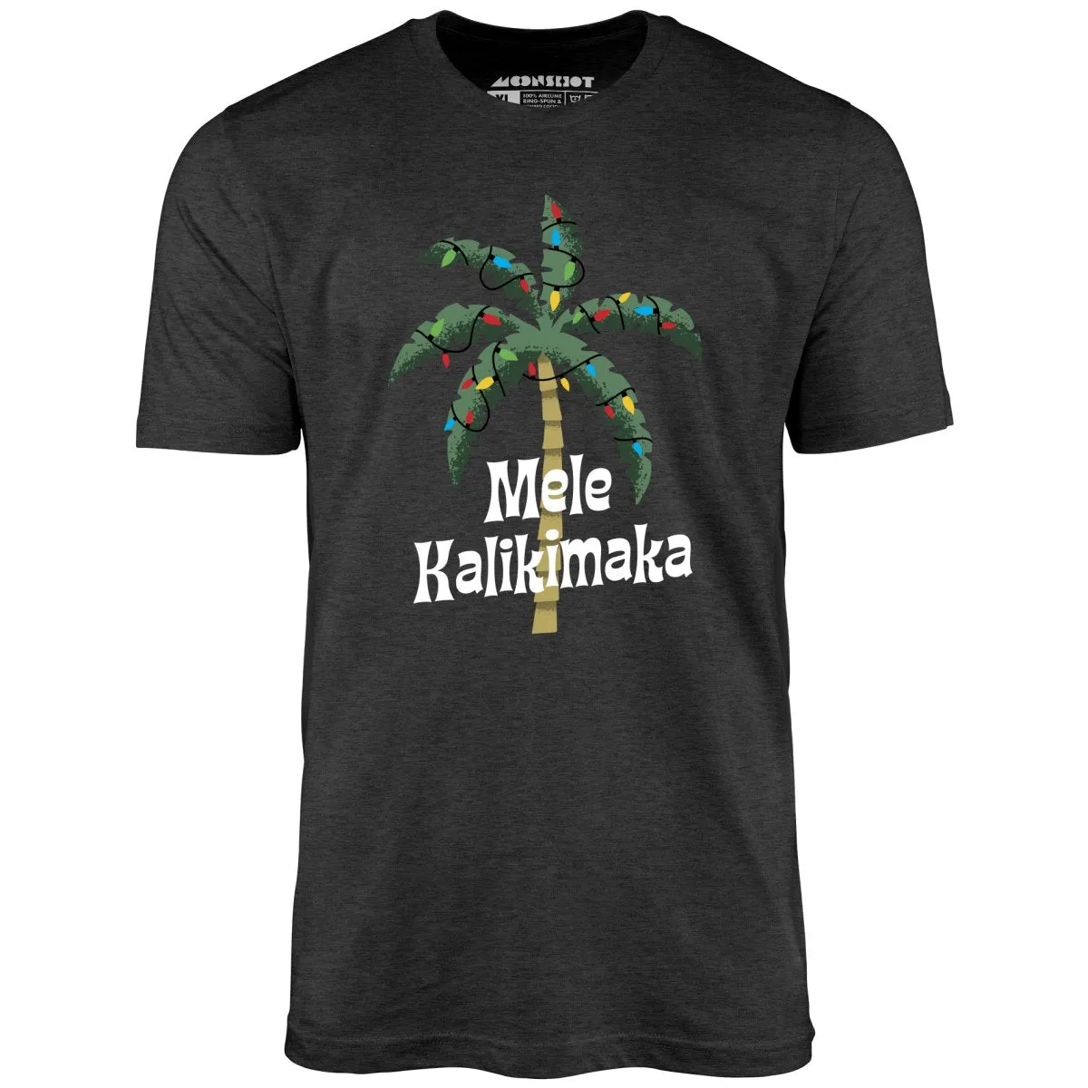 Mele Kalikimaka - Unisex T-Shirt