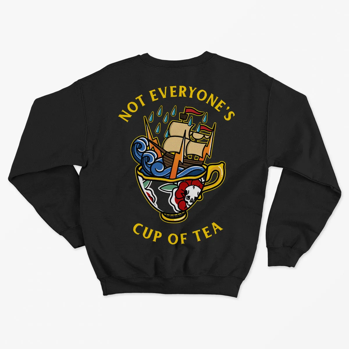 Not Everyone's Cup Of Tea Kids Sweatshirt (Unisex)