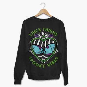 Thick Thighs Spooky Vibes Sweatshirt (Unisex)